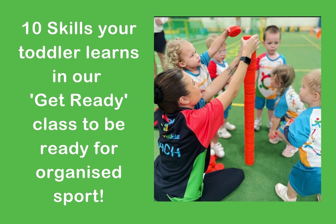 Primary image for 10 Skills your toddler Learns in our 'Get Ready' class to be ready for organised sport! article