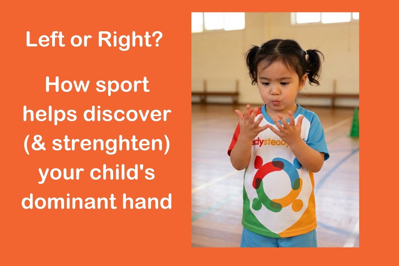 Primary image for Left or Right? How Sport Helps Discover (and Strengthen) Your Child's Dominant Hand article