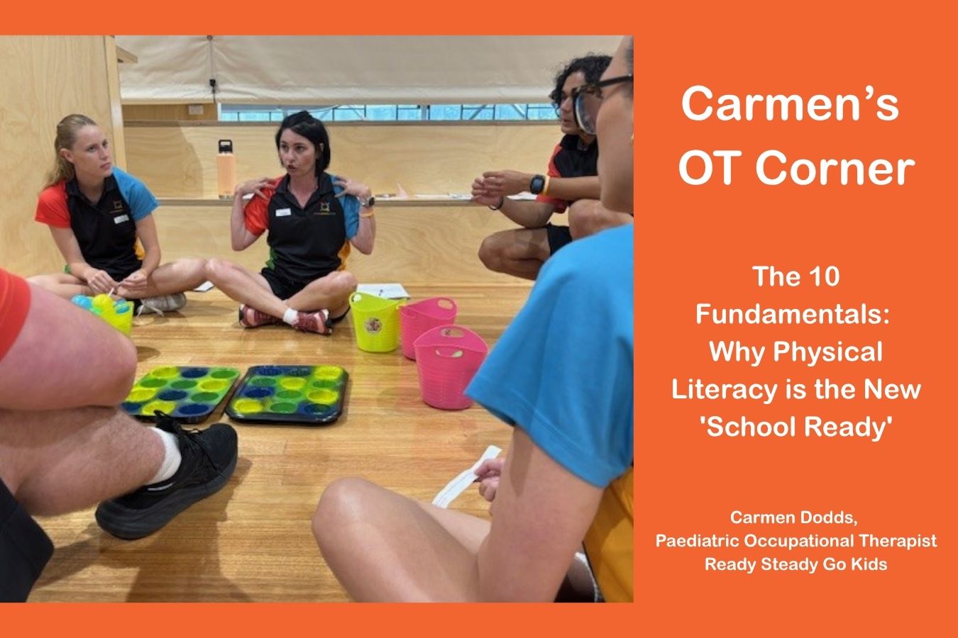 Primary image for Carmen's Corner: The 10 Fundamentals: Why Physical Literacy is the New 'School Ready' article